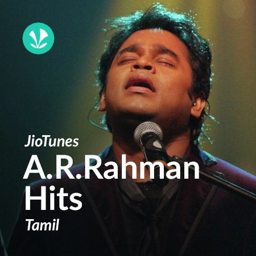 JioTunes - A.R.Rahman Hits - Tamil - Latest Tamil Songs Online - JioSaavn