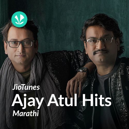 Ajay-Atul - Marathi - JioTunes
