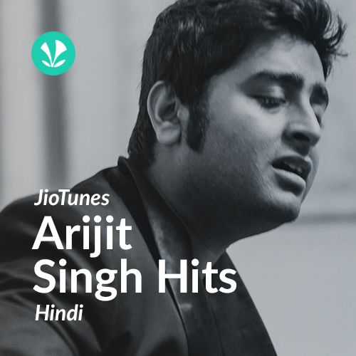 Arijit Singh - Hindi - JioTunes