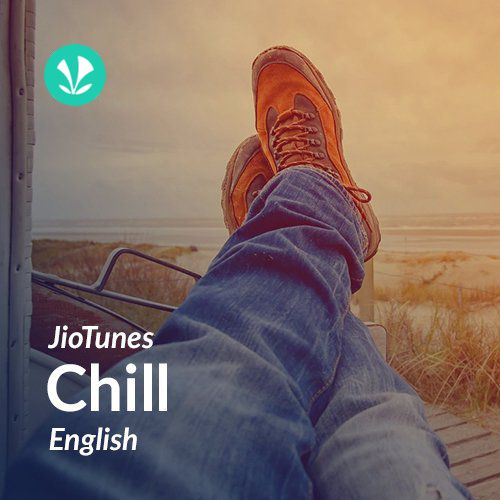 Chill - English - JioTunes