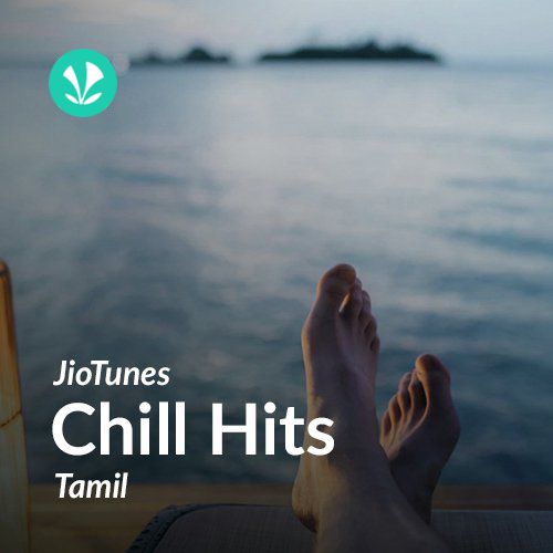 Chill - Tamil - JioTunes