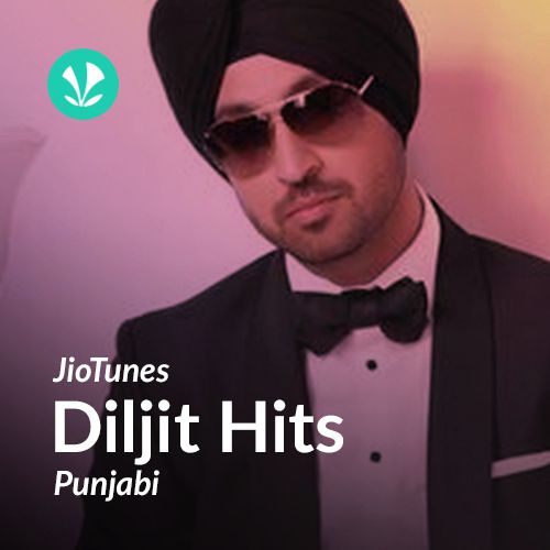 Diljit Dosanjh - Punjabi - JioTunes