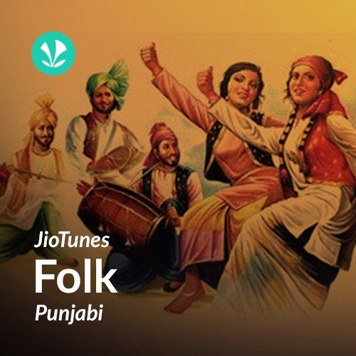 Folk - Punjabi - JioTunes