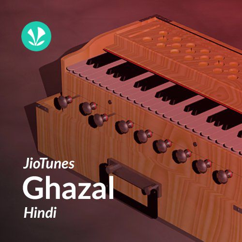 Ghazals - Hindi - JioTunes