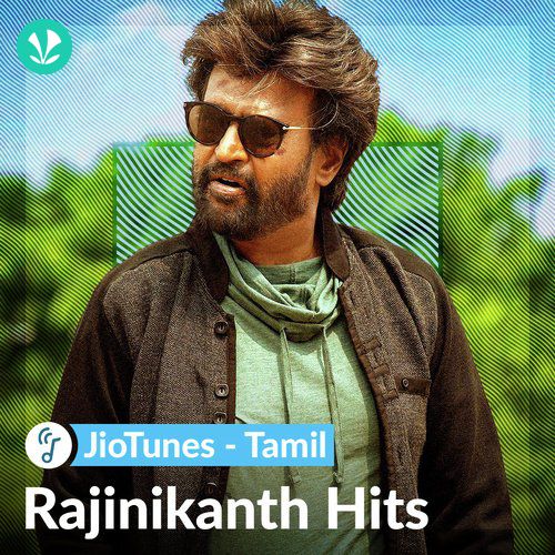 JioTunes - Rajinikanth Hits - Tamil