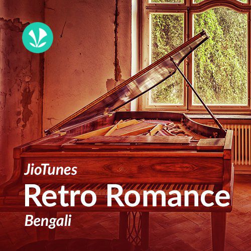 Retro Romance Hits - Bengali - JioTunes 