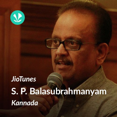 S. P. Balasubrahmanyam - Kannada - JioTunes