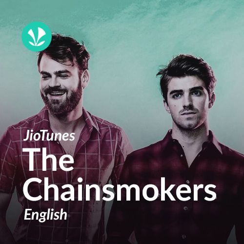 The Chainsmokers - English - JioTunes