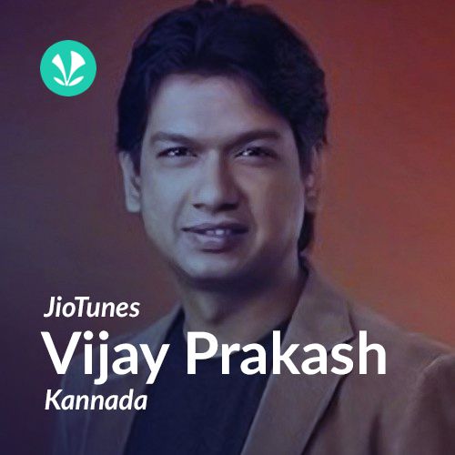 Vijay Prakash - Kannada - JioTunes