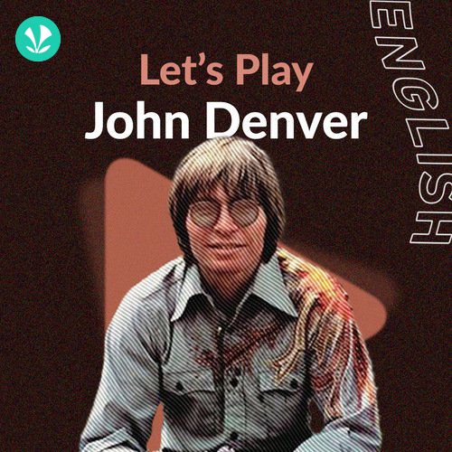 Let's Play - John Denver
