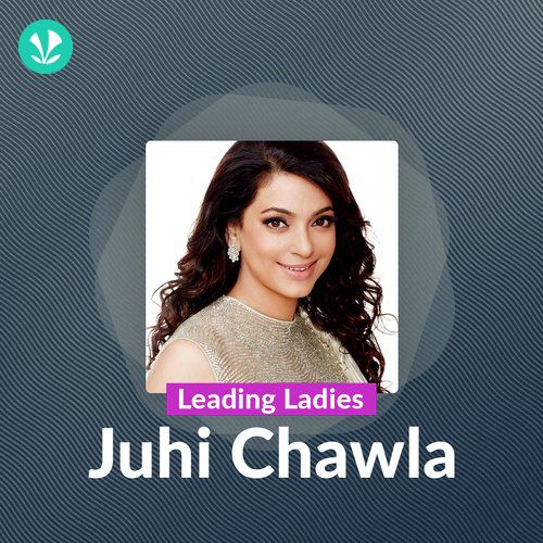 Leading Ladies - Juhi Chawla