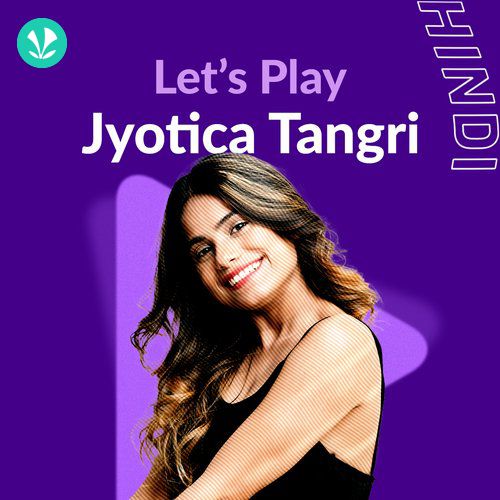 Let's Play - Jyotica Tangri