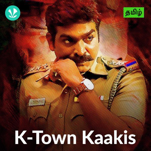 K-Town Kaakis - Tamil
