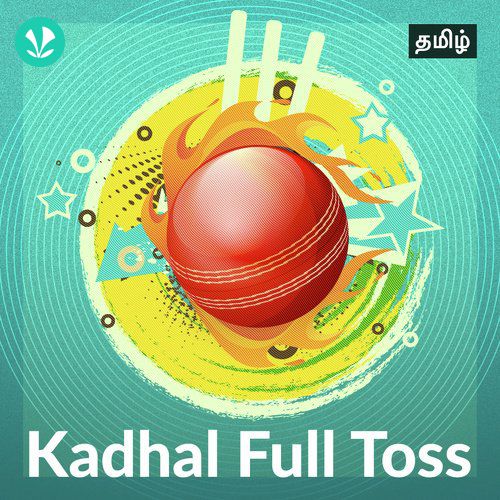 Kadhal Full Toss - Tamil