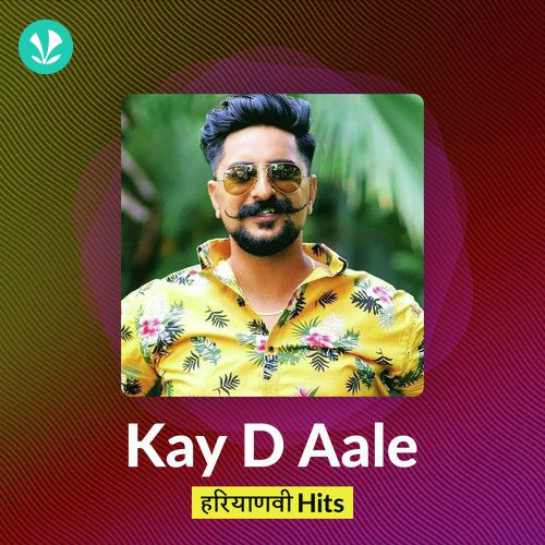 Kay D Aale Hits