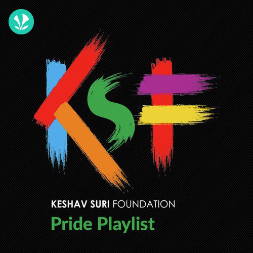 Keshav Suri Foundation Pride Playlist