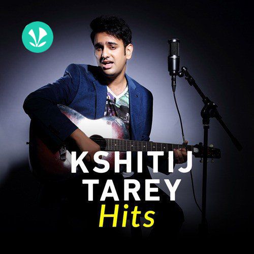 Kshitij Tarey Hits