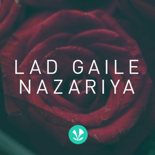 Lad Gaile Nazariya - Love Songs