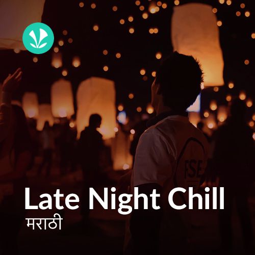 Late Night Chill Marathi