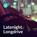 Latenight Longdrive