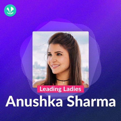 Leading Ladies - Anushka Sharma