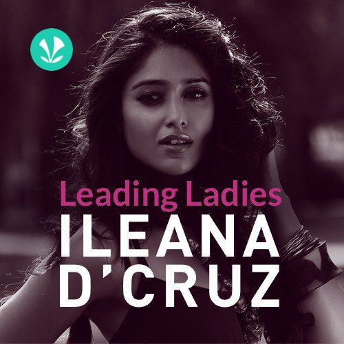 Leading Ladies - Ileana DCruz