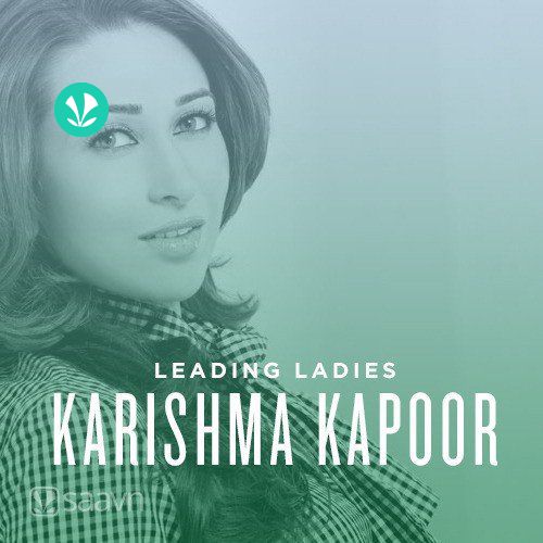 Leading Ladies - Karishma Kapoor