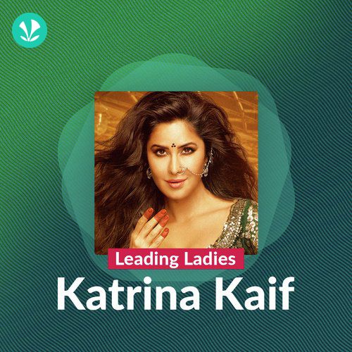 Leading Ladies - Katrina Kaif