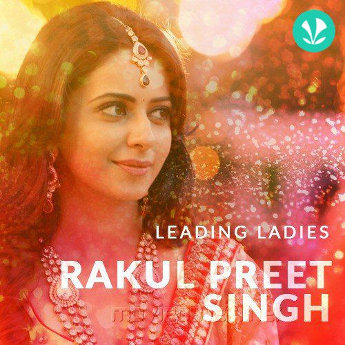 Leading Ladies - Rakul Preet Singh