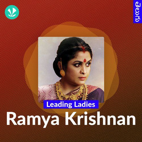 Leading Ladies - Ramya Krishnan