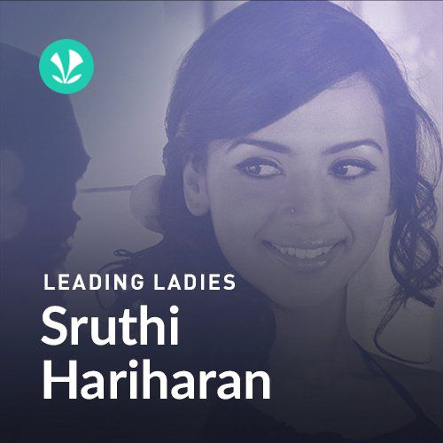 Leading Ladies - Sruthi Hariharan