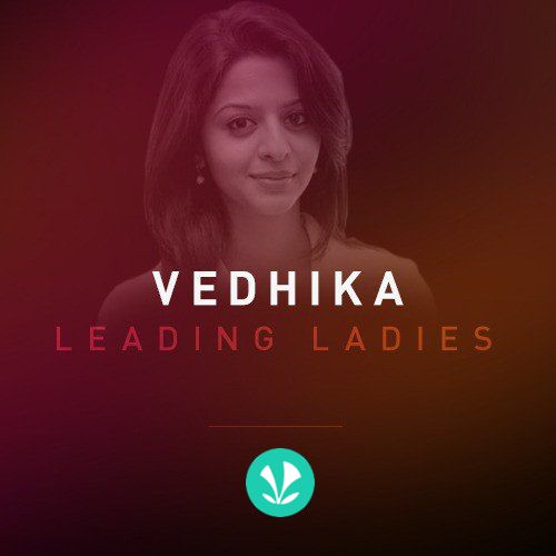 Leading Ladies - Vedhika