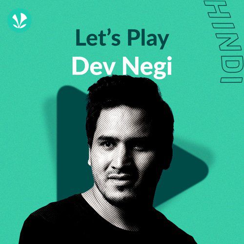Let's Play - Dev Negi