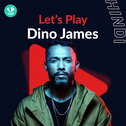 Let's Play - Dino James
