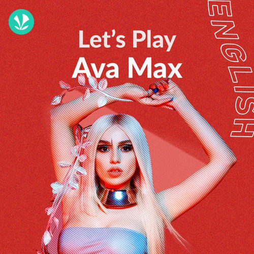 Let's Play - Ava Max