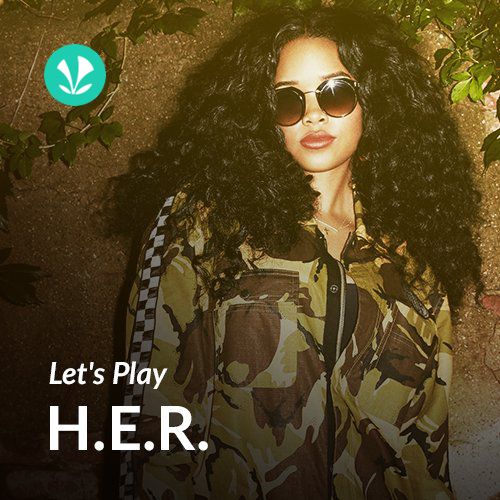 Let's Play - H.E.R.