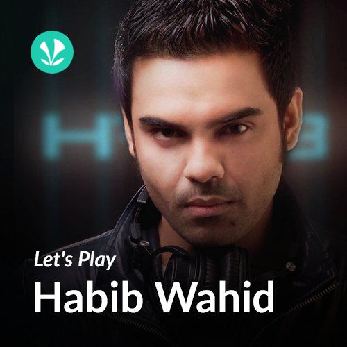 Let's Play - Habib Wahid