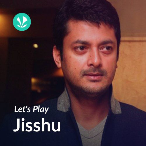 Lets Play - Jisshu Sengupta
