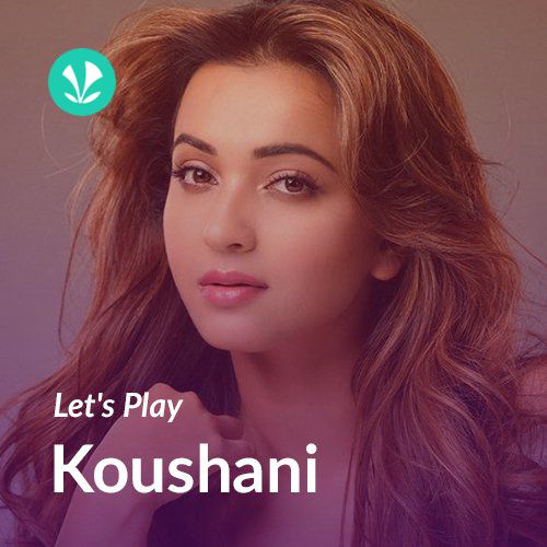 Let's Play - Koushani Mukherjee - Bengali