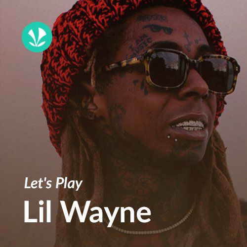 Let's Play - Lil Wayne