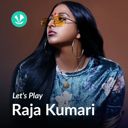 Let's Play - Raja Kumari