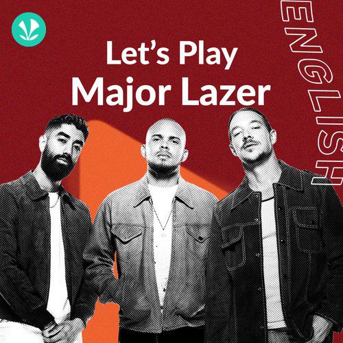 Let's Play - Major Lazer