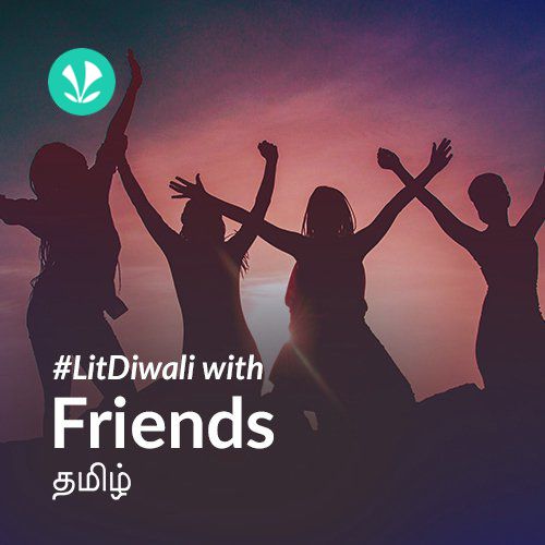 Lit Diwali With Friends - Tamil