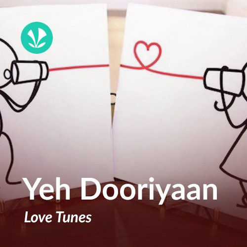 Yeh Dooriyaan - Love Tunes