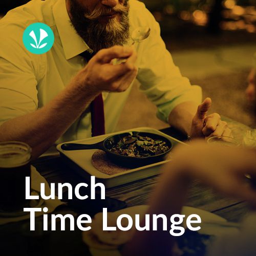 Lunch Time Lounge