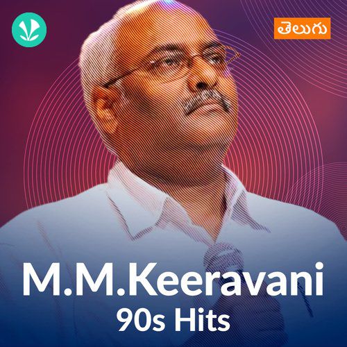 M. M. Keeravani - 90s Hits - Telugu