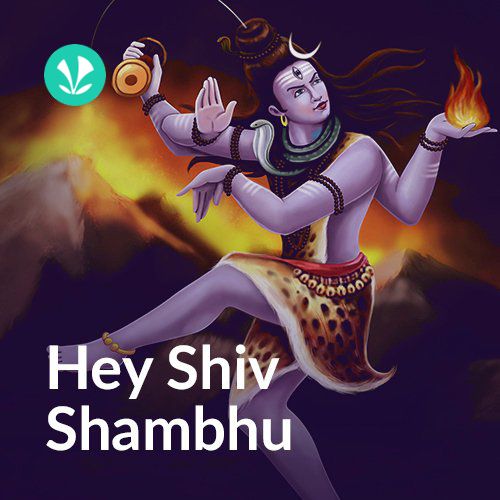 Hey Shiv Shambhu