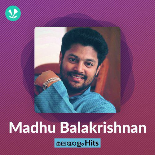 Madhu Balakrishnan Malayalam Hits