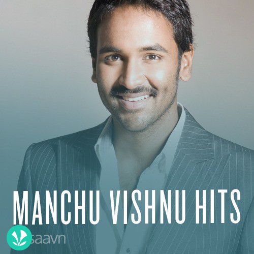 Manchu Vishnu Hits