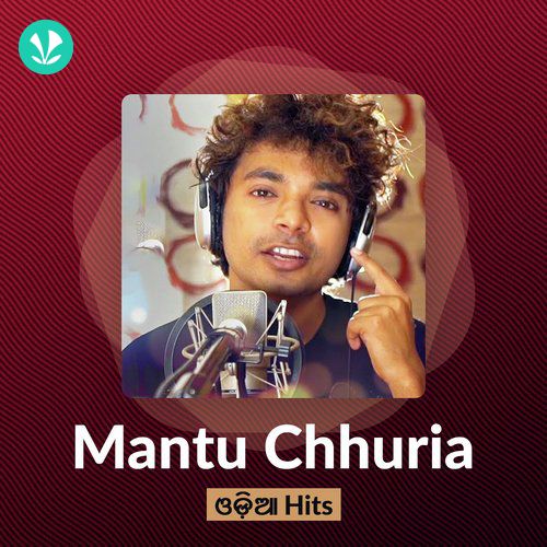 Mantu Chhuria Hits